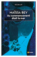 Au commencement était la mer [nouvelle édition]